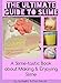 The Ultimate Guide to Slime: A Slime-tastic Book about Making and Enjoying Slime
