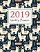 2019 Weekly Planner: Daily Weekly And Monthly Calendar Planner | January 2019 to December 2019 For To do list Planners And Academic Agenda Schedule ... Organizer, Agenda and Calendar) (Volume 7) by Roseann N. Gowan