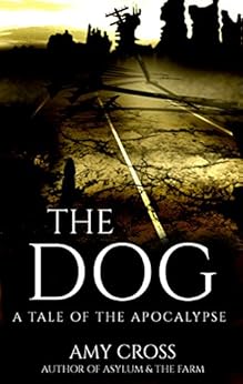The Dog by [Cross, Amy]