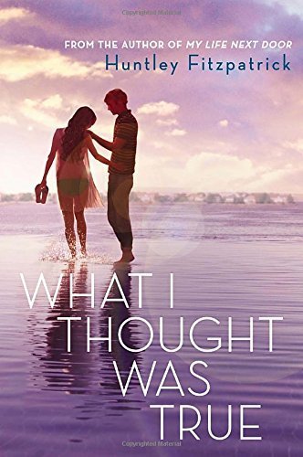 What I Thought Was True by Fitzpatrick, Huntley(April 15, 2014) Hardcover
