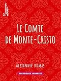Le Comte de Monte-Cristo (French Edition) by Alexandre Dumas