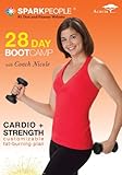 SPARK PEOPLE: 28-DAY BOOT CAMP