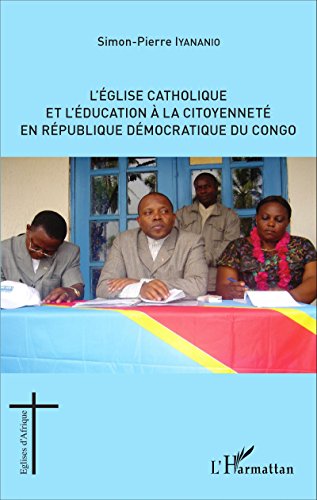 L' Église catholique et l'éducation à la citoyenneté en République démocratique du Congo