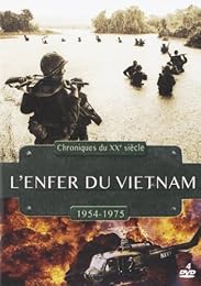 L'enfer Du Vietnam 1954-1975