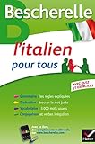 Bescherelle L'italien pour tous: Grammaire, Vocabulaire, Conjugaison... (French Edition) by