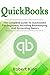 Quickbooks: The complete guide to Quickbooks for beginners, including bookkeeping and accounting basics