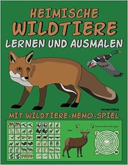 HEIMISCHE WILDTIERE LERNEN UND AUSMALEN: Mit über 25 ...