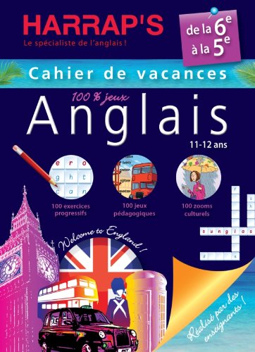 Harrap S Cahier De Vacances Anglais De La 6eme A La 5eme 9782818702116 Amazon Com Books