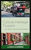 Image de Cultural Heritage Tourism: Five Steps for Success and Sustainability (American Association for State and Local History)