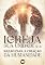 Livro Igreja, sua Unidade e a Razão para Criação da Humanidade