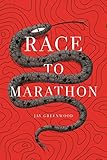 Race to Marathon by Jay Greenwood
