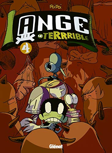 Ange le Terrible, Tome 4 : Le grand secret de Djipi by PoiPoi