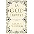 Is God Happy?: Selected Essays