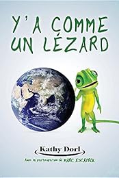 Y'a comme un lézard