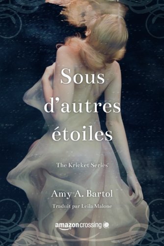Sous d'autres étoiles (The Kricket Series) (French Edition)