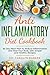 Anti Inflammatory Diet Cookbook: 30 Day Meal Plan to Reduce Inflammation and Heal Your Body with Sim by Dr. Carolyn Barker