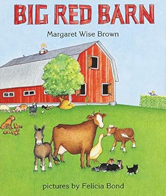 Big Red Barn By Margaret Wise Brown Felicia Bond Amazon Ae