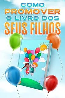 Livro Como promover o livro dos seus filhos
