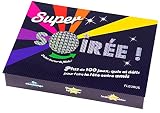 Super soirée by