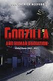 GODZILLA AND HUMAN RADIATION: Global Poems (2012-2017) by 