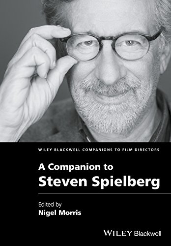 A Companion to Steven Spielberg (Wiley Blackwell Companions to Film Directors Book 16) by Wiley-Blackwell