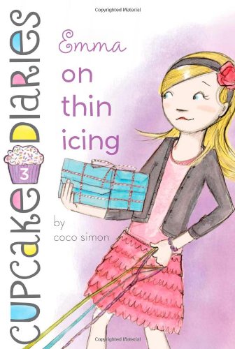 Emma on Thin Icing (Cupcake Diaries)