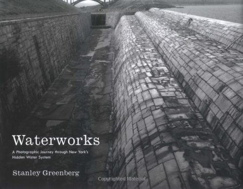 Waterworks, a Photographic Journey through New York's Hidden Water System