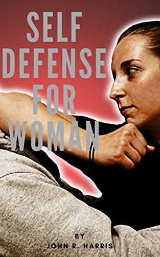 FREE SELF DEFENSE FOR WOMAN: A GUIDE BOOK FOR SELF DEFENSE FOR TEEN AGE GIRLS , YOUNG OR OLD WOMEN<br />[W.O.R.D]
