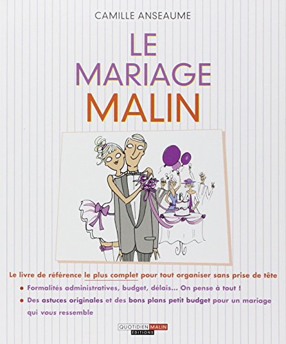 Le mariage malin by Camille Anseaume