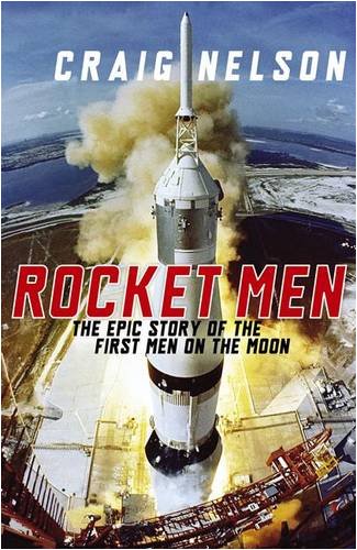 "Rocket Men - The Epic Story of the First Men on the Moon" 