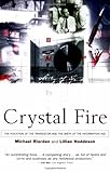 Front cover for the book Crystal Fire: The Birth of the Information Age by Michael Riordan