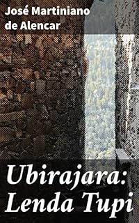 Livro Ubirajara: Lenda Tupi