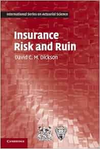 Insurance Risk And Ruin International Series On Actuarial