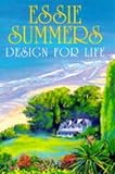 Front cover for the book Design for Life by Essie Summers