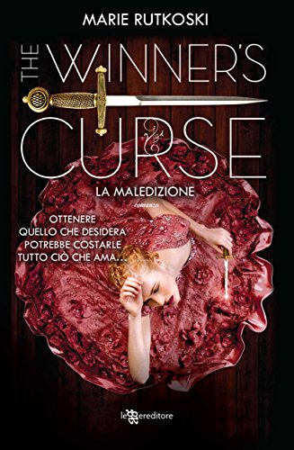 The Winner's Curse. La maledizione (Leggereditore) (Italian Edition) by [Rutkoski, Marie]