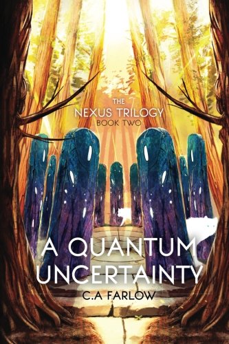 A Quantum Uncertainty (Nexus Trilogy) (Volume 2)