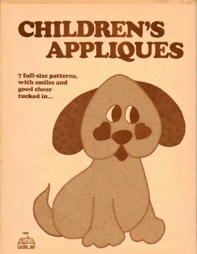 Children's Appliques (Patchwork House, 88) by Poppy (Paperback)