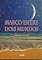 Livro Marco entre Dois Mundos (Histórias de Marco Livro 1)