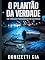 Livro O PLANTÃO DA VERDADE: Um Thriller Psicológico em São Paulo