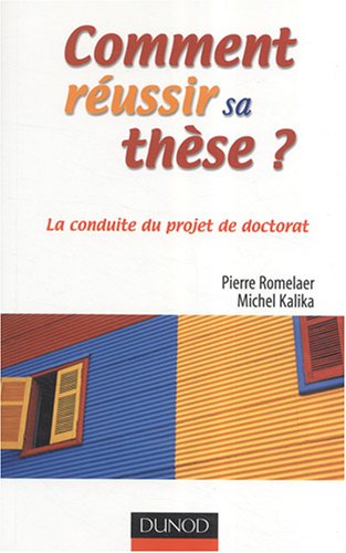 Comment réussir sa thèse ?