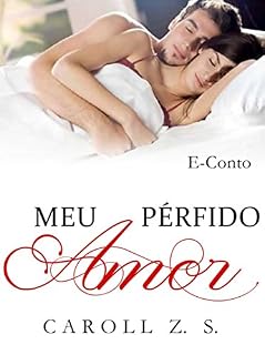 Livro Meu Pérfido Amor (Conto)