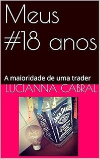 Livro Meus #18 anos: A maioridade de uma trader