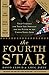 The Fourth Star: Four Generals and the Epic Struggle for the Future of the United States Army by Greg Jaffe, David Cloud