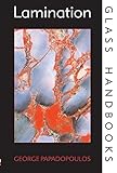 Lamination (Glass Handbooks)
