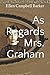 As Regards Mrs. Graham by Ellen Campbell Barker