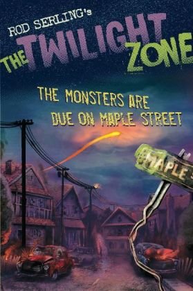The Twilight Zone: The Monsters Are Due on Maple Street