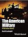 The American Military: A Narrative History by Brad D. Lookingbill