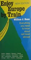 Enjoy Europe by train B0006BNWXU Book Cover