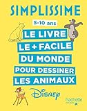 Le livre le + facile du monde pour dessiner les animaux Disney by