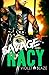 Savage and Racy: A Motorcycle Club Romance (Bad Boys MC Trilogy Book 3)